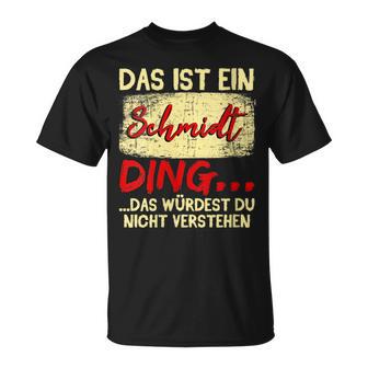 Women's Family Schmidt Das Ist Ein Schmidt Ding With-Neck T-Shirt - Geschenkecke