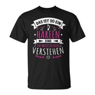 Women's Harp Musician Das Ist So Ein Harfen Ding T-Shirt - Geschenkecke