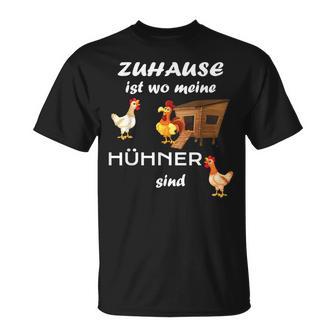 Zuhause Ist Wo Meine Hühner Sind Sind Farmer Zuhause Ist Wo Meine Hühn T-Shirt - Geschenkecke