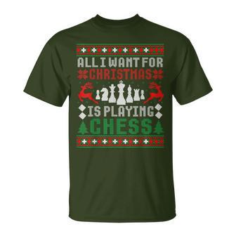 Alles Was Ich Zu Weihnachten Want Ist Schach Spielen Uglicher Christmas Jumper T-Shirt - Geschenkecke