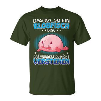 Das Ist So Ein Blobfisch Ding Ugly Blobfisch T-Shirt - Geschenkecke