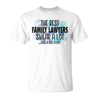 The Best Family Lawyers Swear a Lot Cussing Family Lawyer Tank Top T-Shirt - Monsterry
