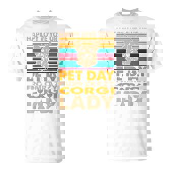 Love Your Pet Day Crazy Corgi Lady Premium T-Shirt - Monsterry