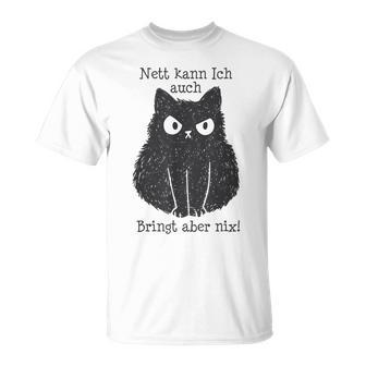 Nett Kann Ich Auch Bringt Aber Nix Cat Fun Gray S T-Shirt - Geschenkecke