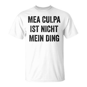 Women's Mea Culpa Ist Nicht Mein Ding Blue T-Shirt - Geschenkecke