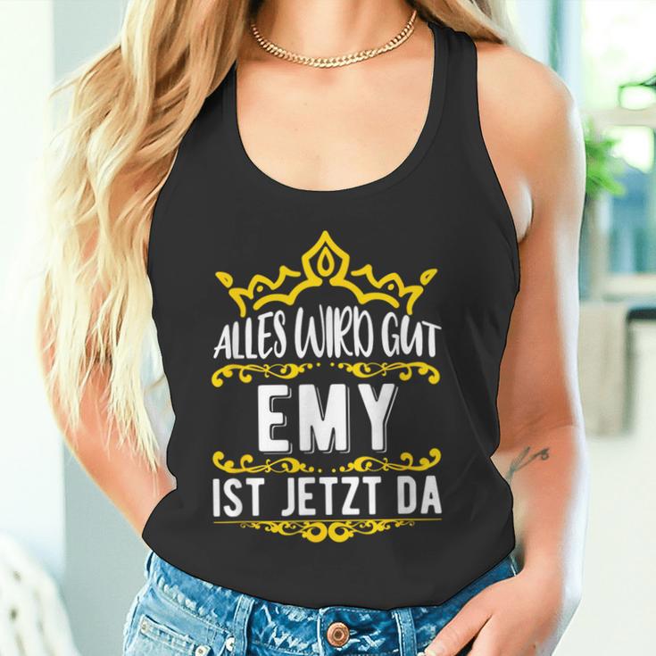 Alles Wird Gut Emy Ist Jetzt DaOrname Emy Tank Top