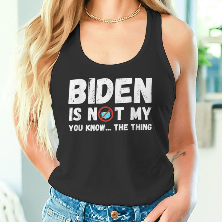 Biden Ist Nicht Mein Du Weißt Das Ding Pro Trump Republikaner Tank Top