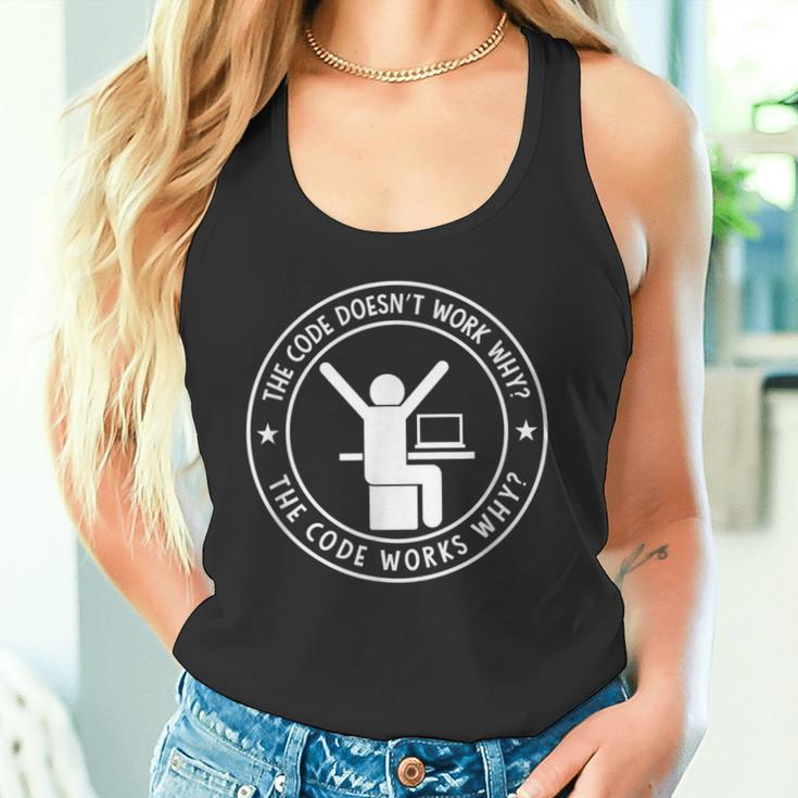 Code Works Why Programmer Meme Tank Top - Monsterry AU