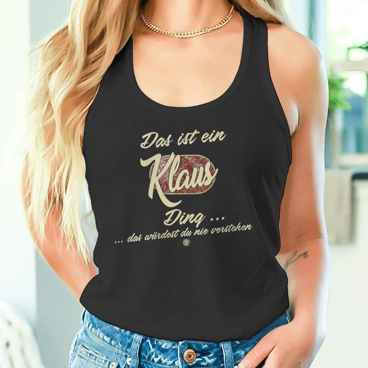 Damen Das Ist Ein Klaus Ding Lustiges Familie Klaus Mit-Ausschnitt Tank Top