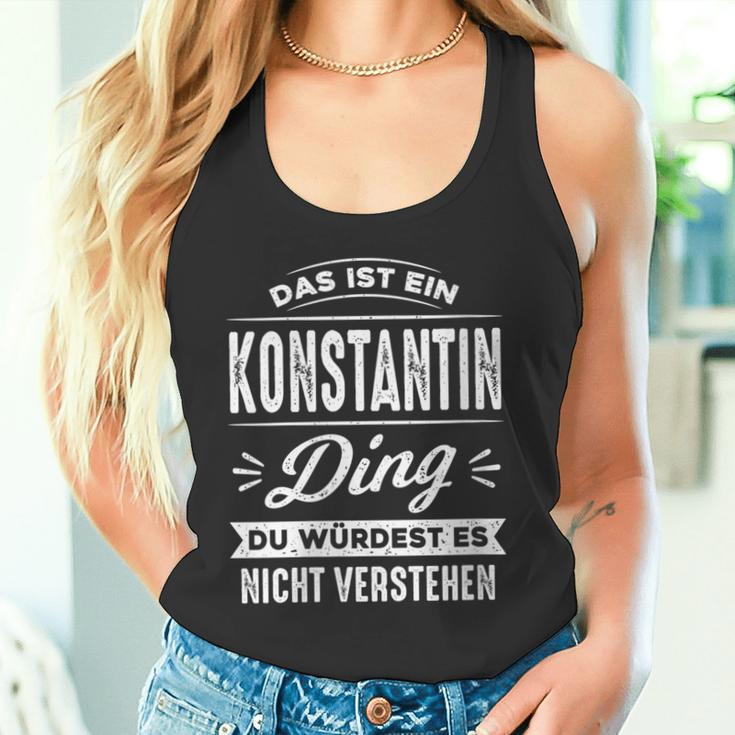 Damen Das Ist Ein Konstantin Ding Du Würdest Es Nichterstehen Mit-Ausschnitt Tank Top