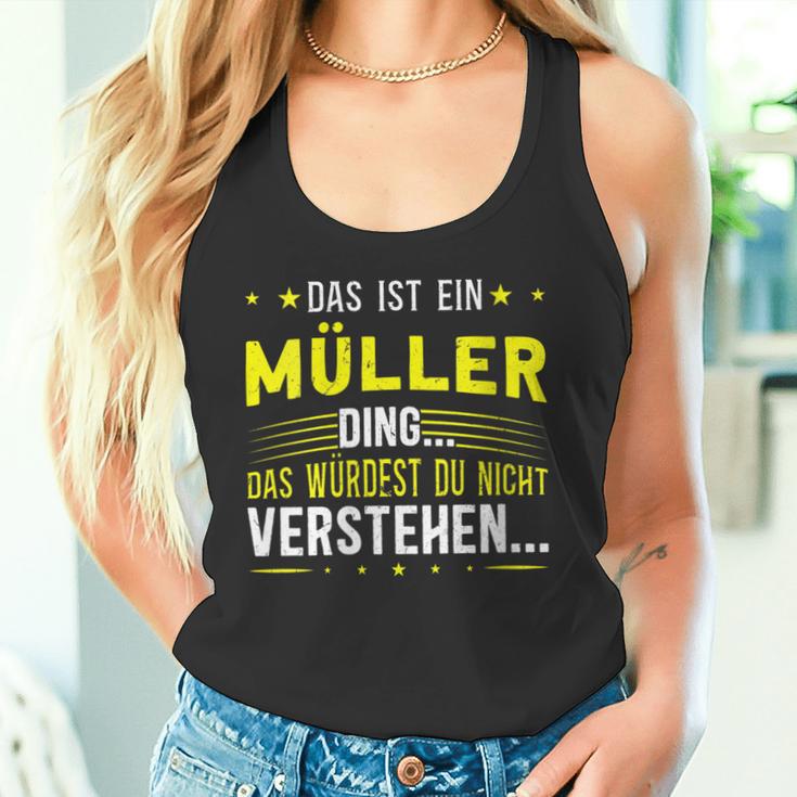 Damen Das Ist Ein Müller Ding Spruch Für Familie Müller Mit-Ausschnitt Tank Top