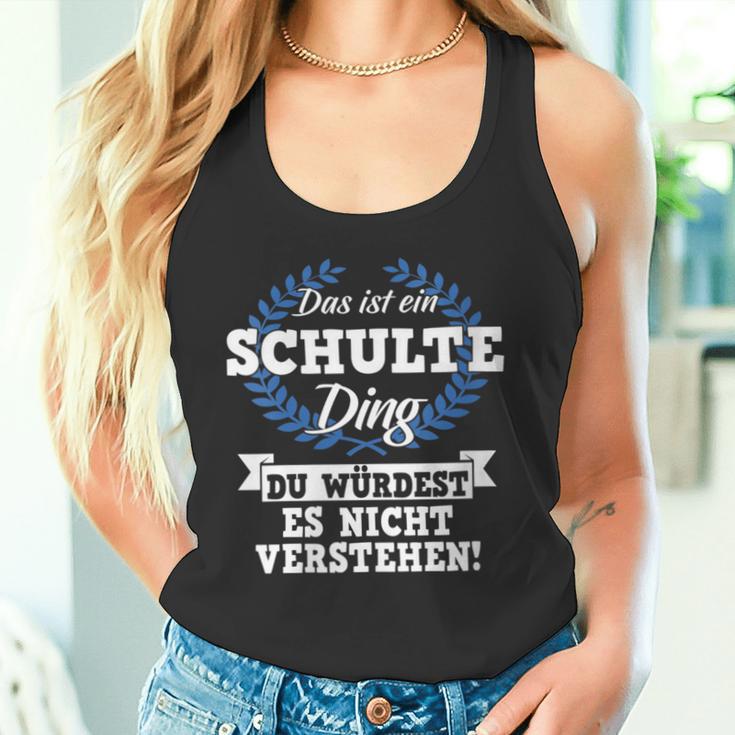 Damen Das Ist Ein Schulte Ding Du Würdest Es Nichterstehen Mit-Ausschnitt Tank Top