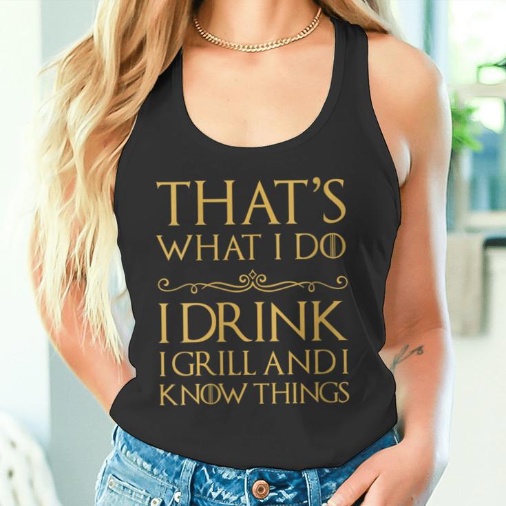 Damen Das Ist Was Ich Trinke Ich Grille Und Ich Weiß Dinge Mit-Ausschnitt Tank Top