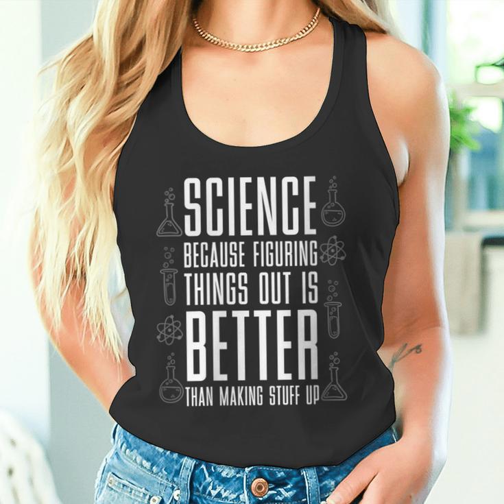 Damen Wissenschaft Weil Es Besser Ist Dinge Zu Erfinden Nerd Mit-Ausschnitt Tank Top