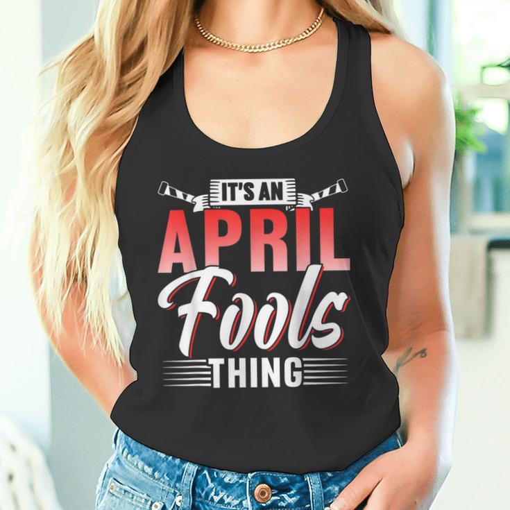 Das Ist Ein Aprilscherz Ding Sarkastisch April Witz Tank Top