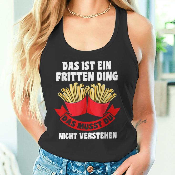 Das Ist Ein Fritten Ding Fritten Pommes Tank Top