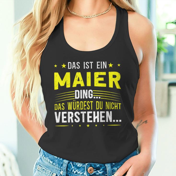 Das Ist Ein Maier Ding Spruch Für Familie Maier Tank Top