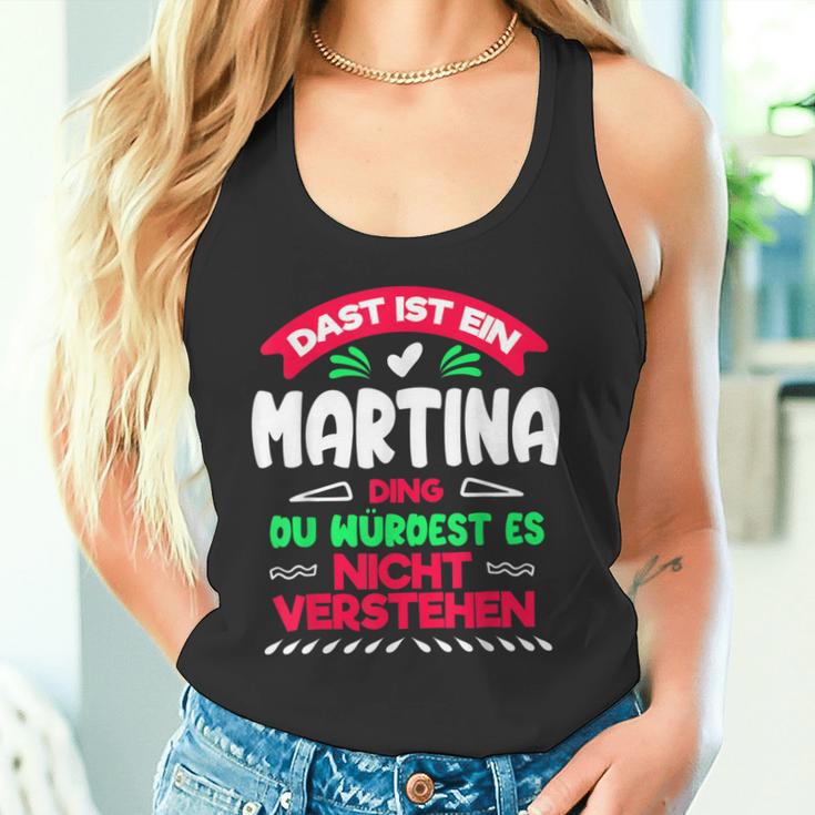 Das Ist Ein Martina Ding Du Würdest Es Nichterstehen Name Tank Top