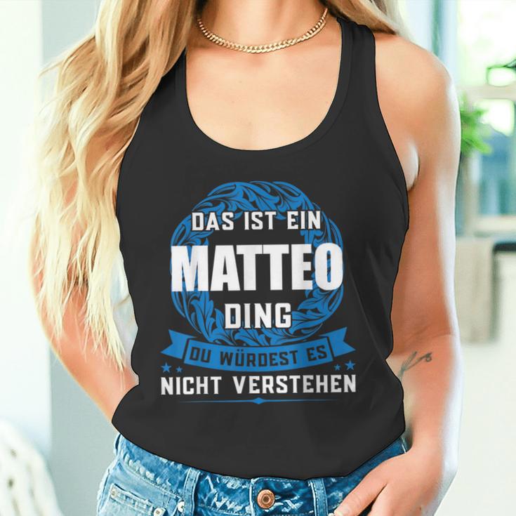 Das Ist Ein Matteo Dingorname Tank Top