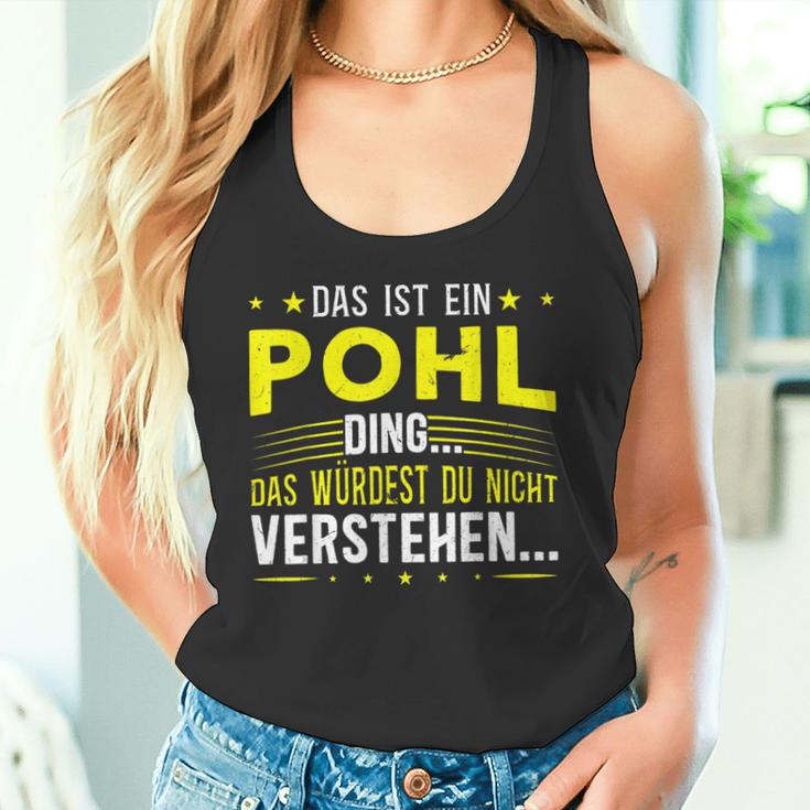 Das Ist Ein Pohl Ding Spruch Für Familie Pohl Tank Top