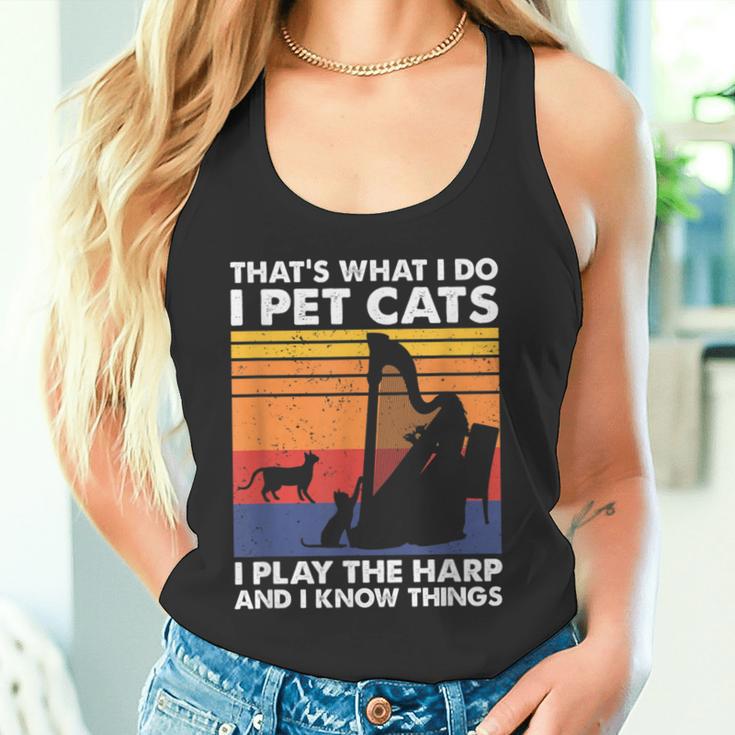 Das Ist Was Ich Tue Ich Pet Cats Ich Spiele Harfe & Ich Weiß Dinge Tank Top