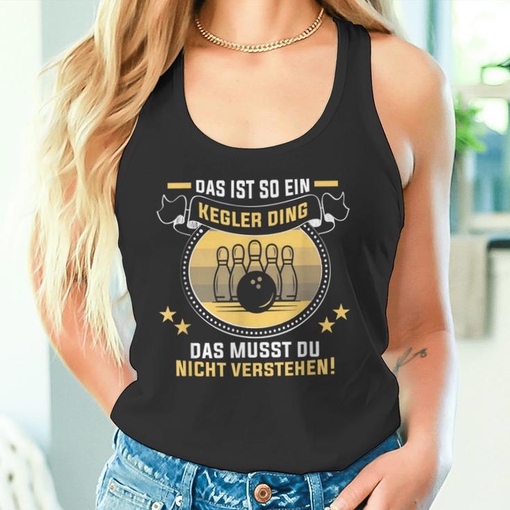 Das Ist So Ein Kegler Ding Kegelverein Kegler Tank Top