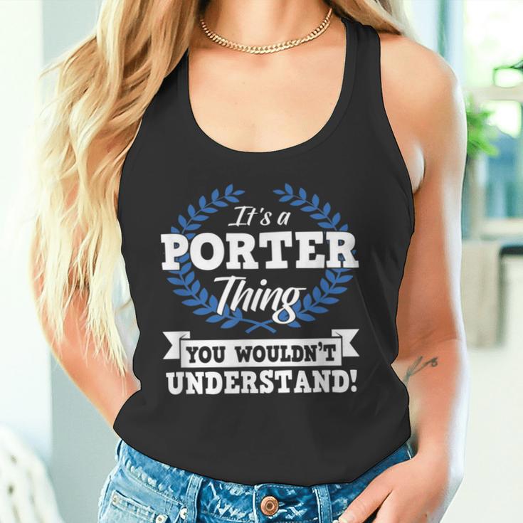 Es Ist Ein Porter-Ding Das Du Nichterstehen Würdest Tank Top