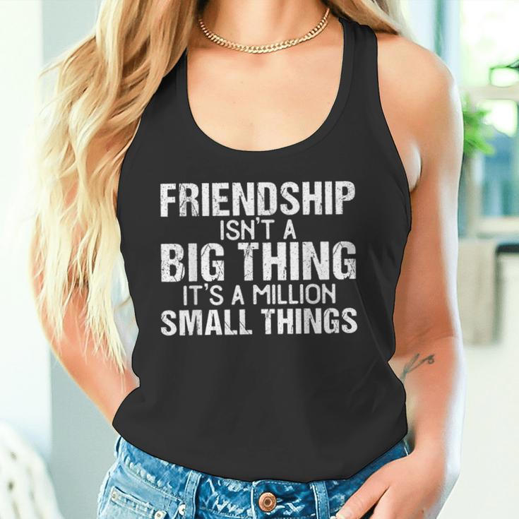 Friendship Best Friends Es Ist Eine Million Kleine Dinge Tank Top