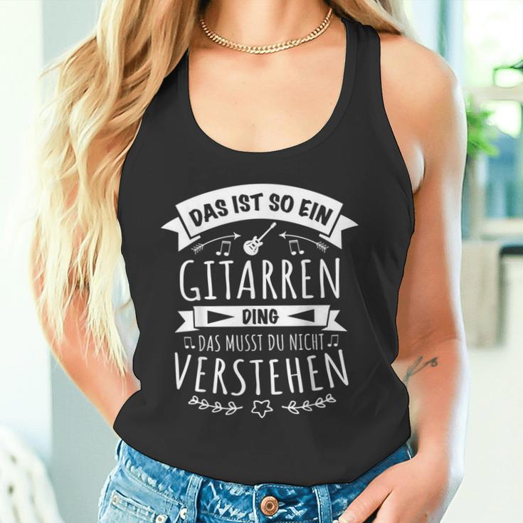 Gitarrist E-Gitarre Musiker Das Ist So Ein Gitarren Ding Tank Top