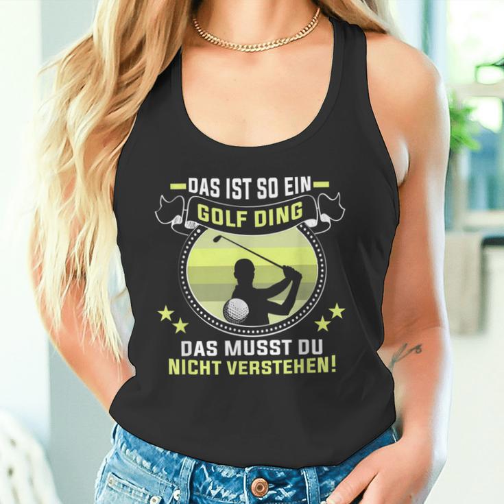 Golfer Das Ist So Ein Golf Ding Golflehrer Golfspieler Tank Top