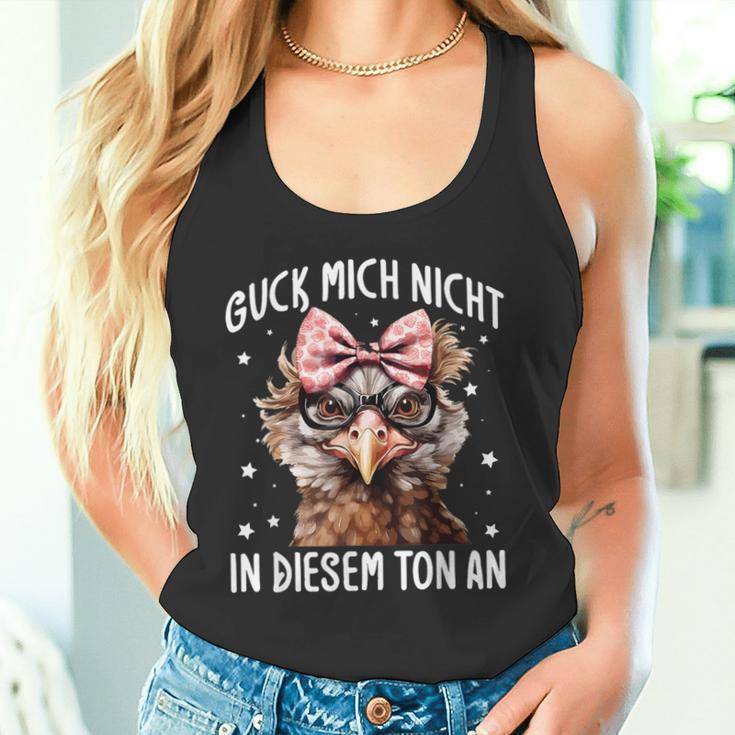 Guck Mich Nicht In Diesem Ton An Huhn Spruch Tank Top