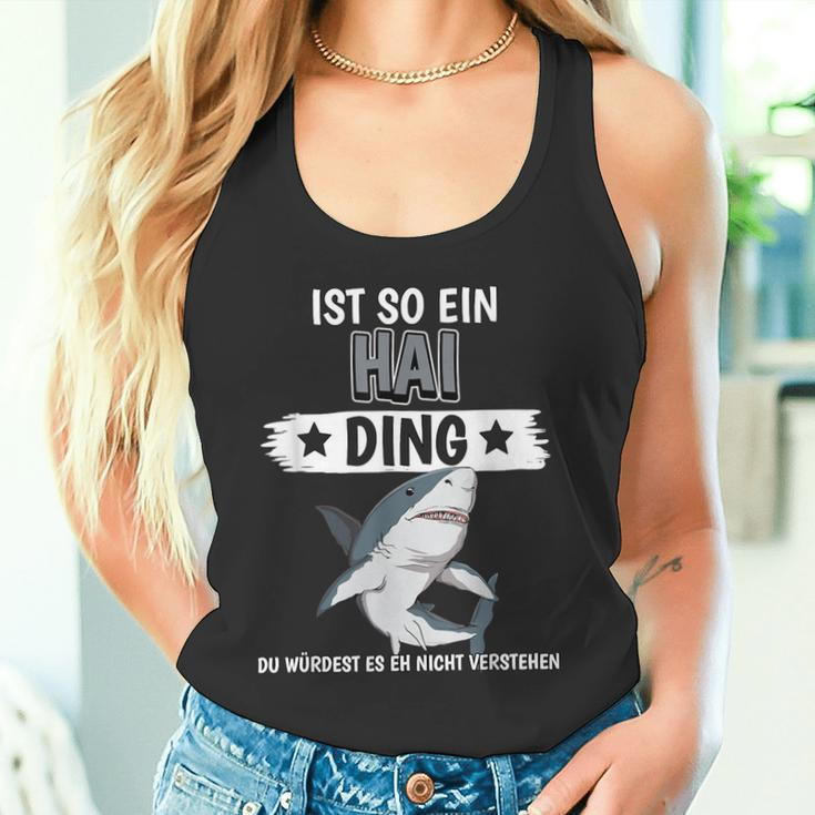 Haie Sachen Ist So Ein Hai Ding Hai Tank Top