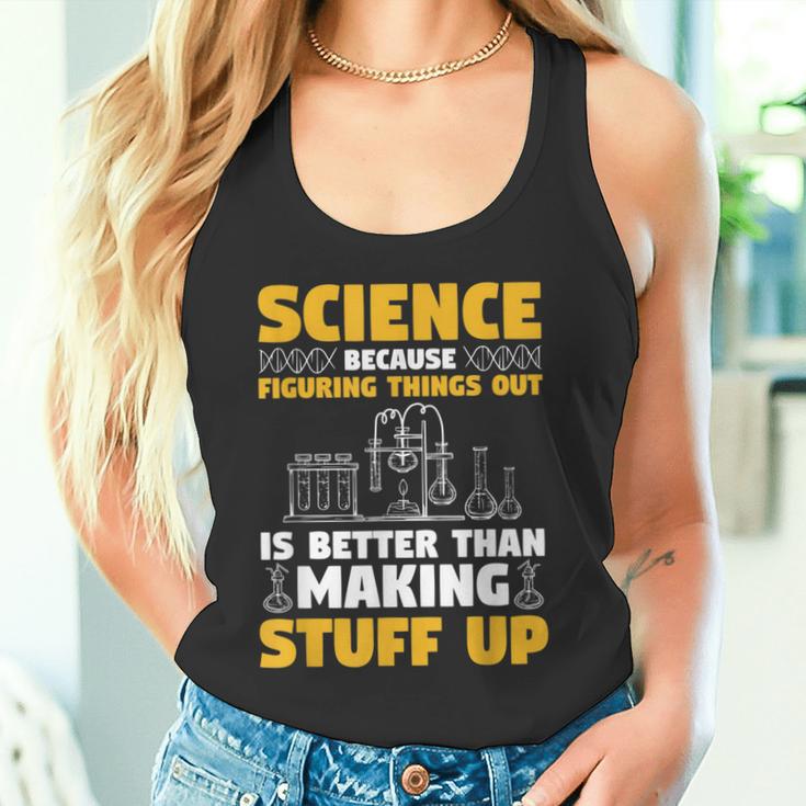 Herren Wissenschaft Weil Es Besser Ist Dinge Herauszufinden Tank Top