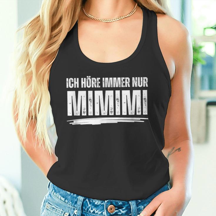 Ich Höre Immer Nur Mimimi Tank Top