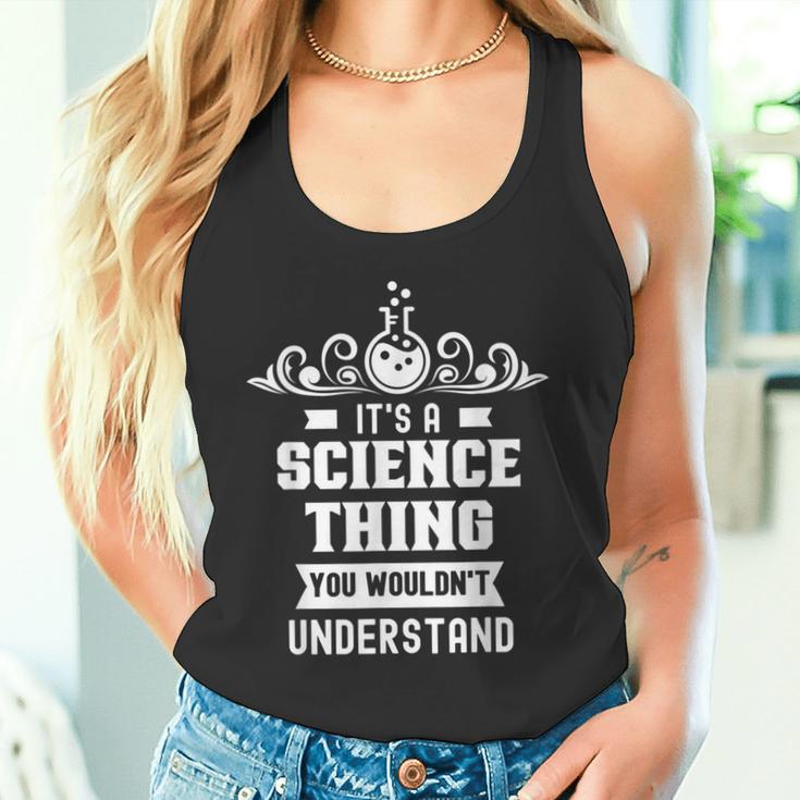 Ist Ein Wissenschaft Ding Würdest Nichterstehen Science Tank Top