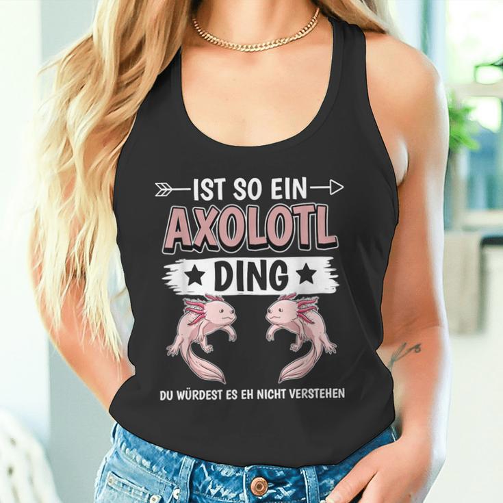 Ist So Ein Axolotl Ding Axolotl Tank Top