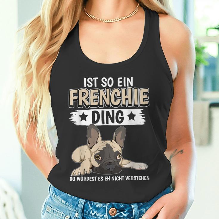 Ist So Ein Frenchie Ding Sachen French Bulldog Tank Top