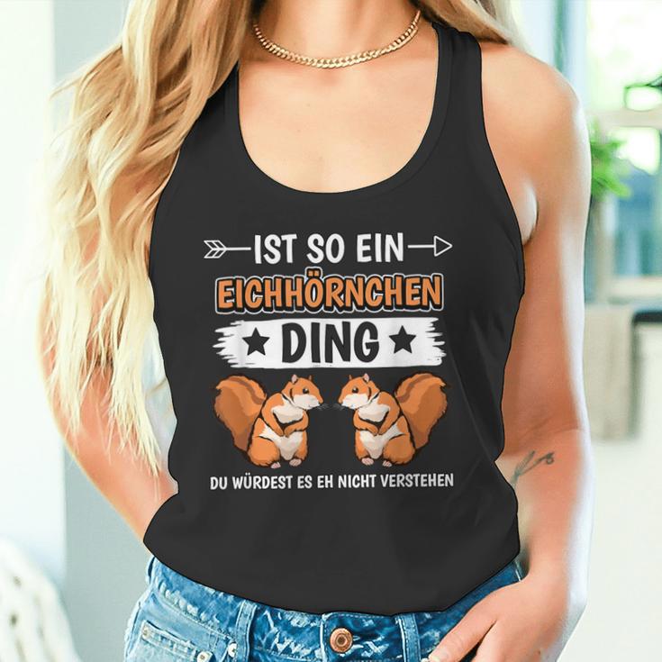 Ist So Ein Squirrel Ding Tank Top