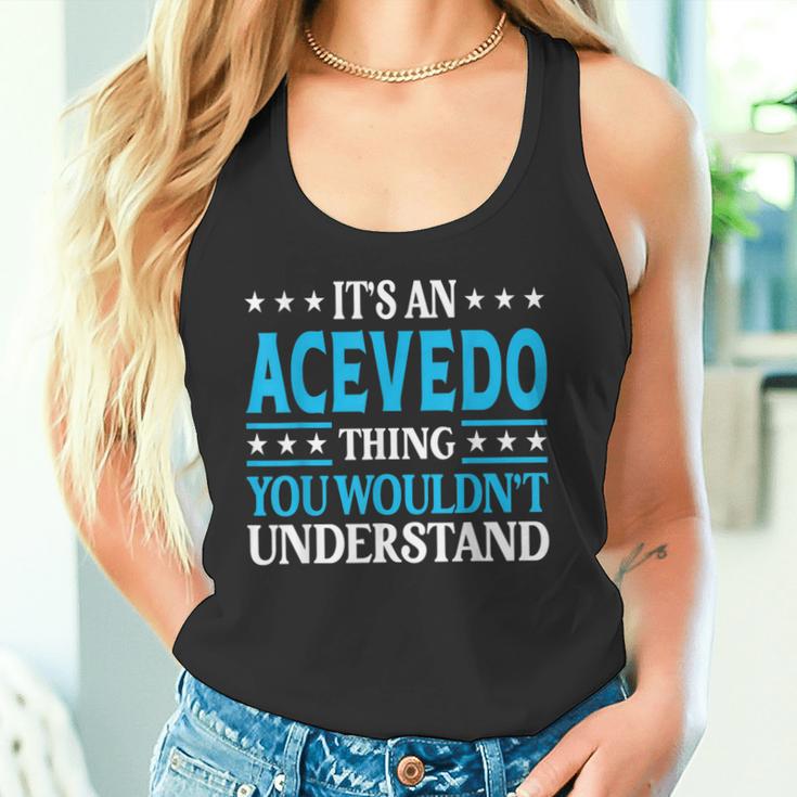 It's An Acevedo Thing Surname Lustige Familie Nachname Acevedo Tank Top