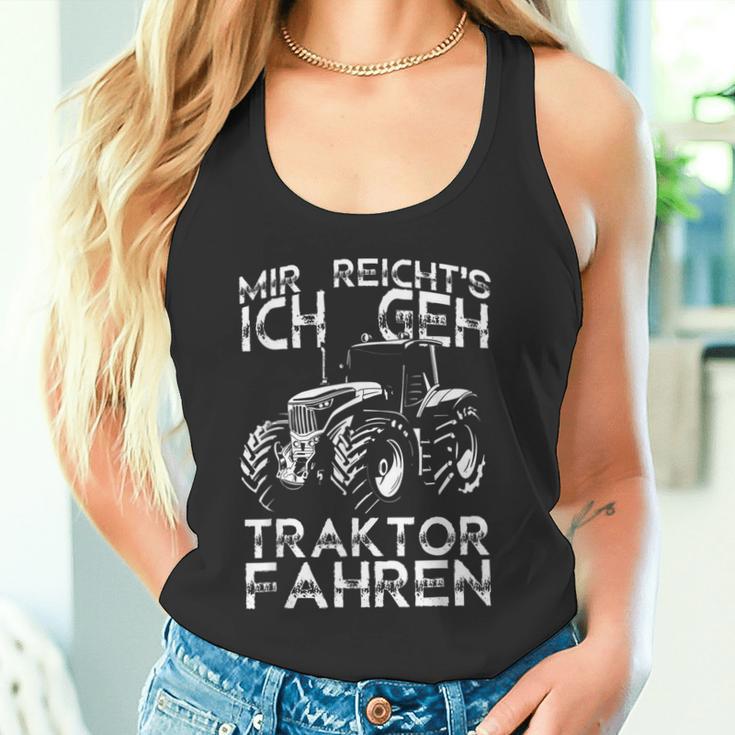 Mir Reichts Ich Gehe Tractor Fahren Tank Top