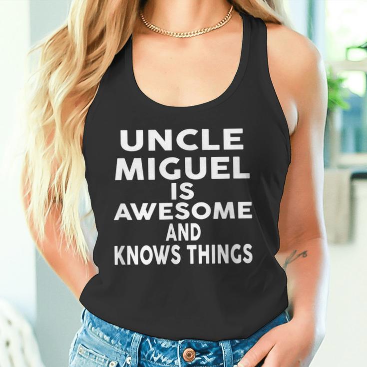 Onkel Miguel Ist Großartig Und Weiß Dinge Tank Top