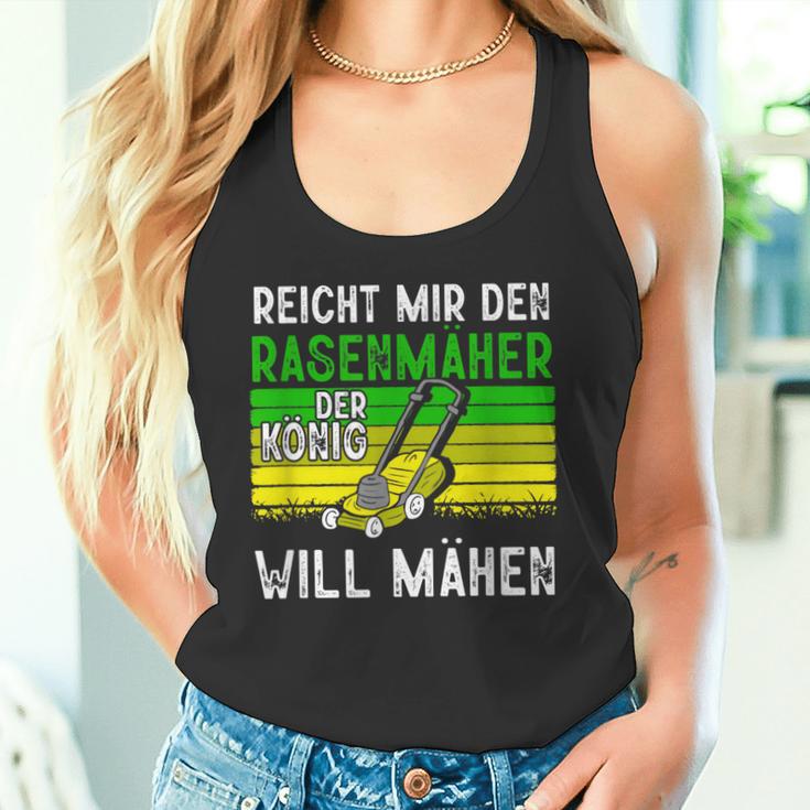 Reicht Mir Den Rasenmäer König Gardener Tank Top