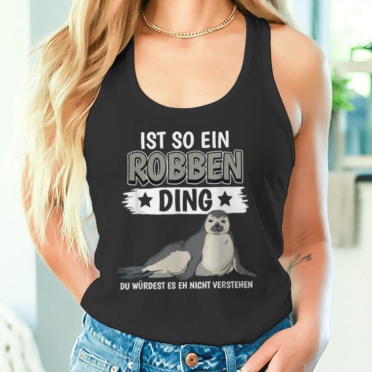 Robben Seehund Sachen Ist So Ein Robben Ding Seal Tank Top