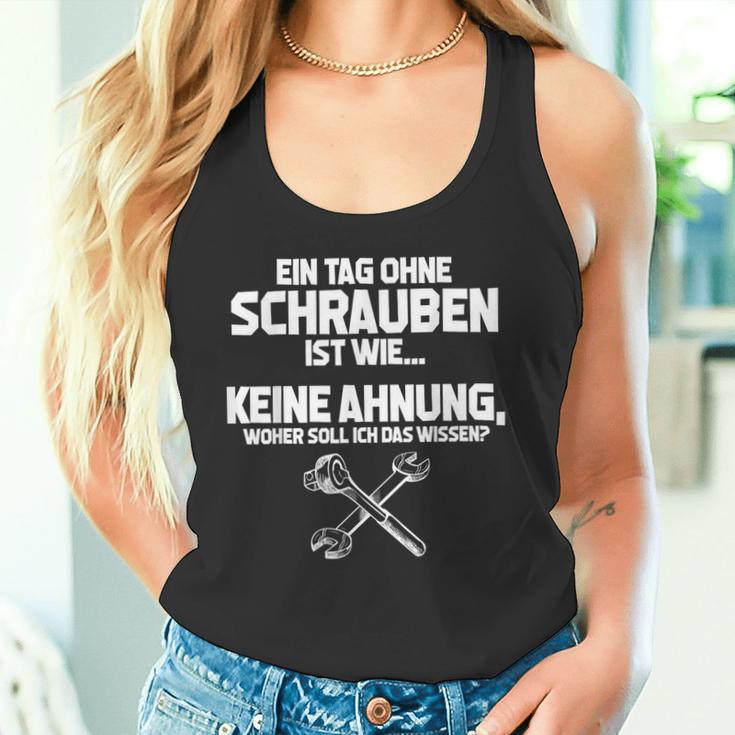 Schrauber Mechanic Tag Ohne Schrauben Inmöglich S Tank Top