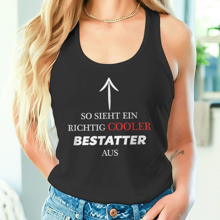 So Sieht Ein Richtig Cooler Bestattter Aus Tank Top