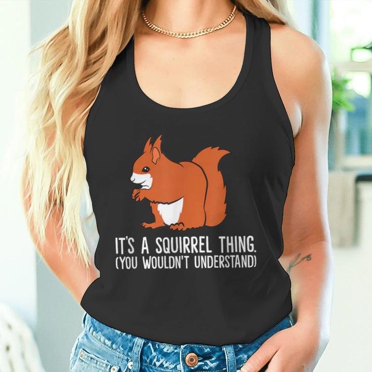 Squirrel Es Ist Ein Squirrel-Ding Das Du Nicht Understand S Tank Top