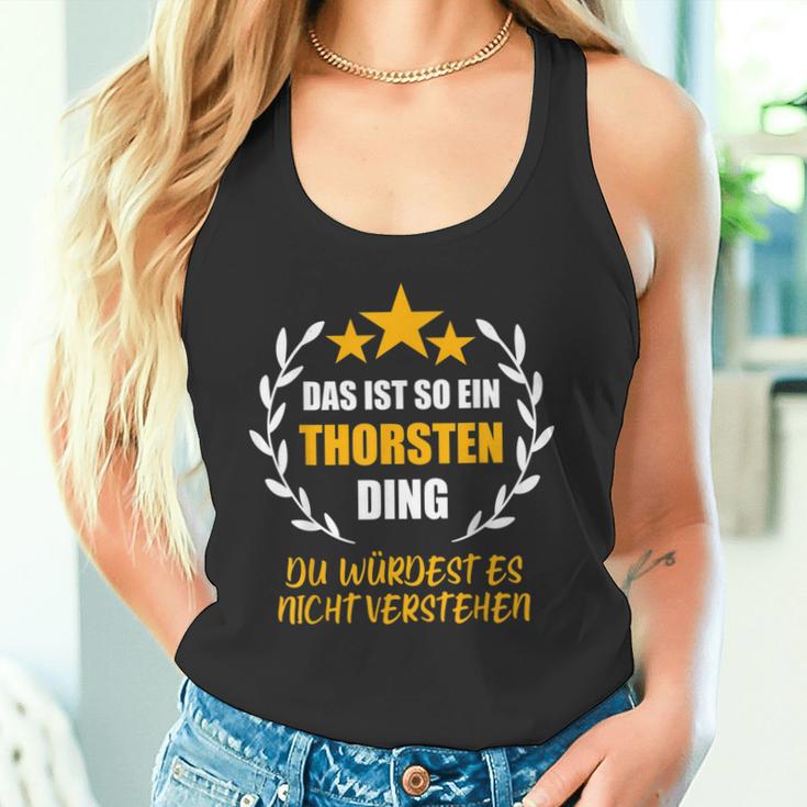 Thorsten Das Ist So Ein Thorsten Ding Name First Name Tank Top