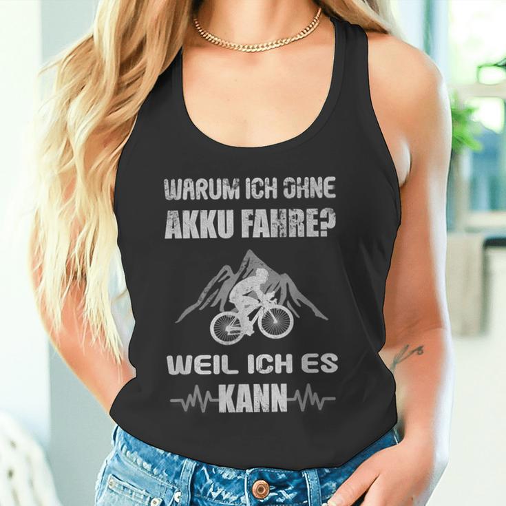 Warum Ich Ohne Akku Fahre Weil Ich Es Kann Fahrradiker S Tank Top