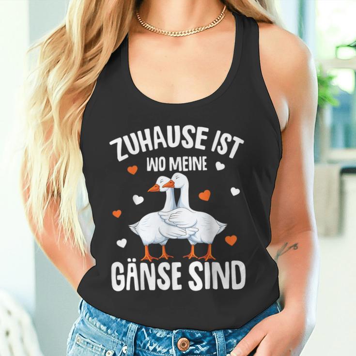 Zuhause Ist Wo Meine Gäse Sind Gäsehalter Tank Top