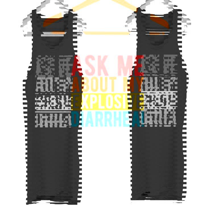 ASK ME ABOUT MY EXPLOSIVE DIARRHEA Gut Health Quote Premium Tank Top